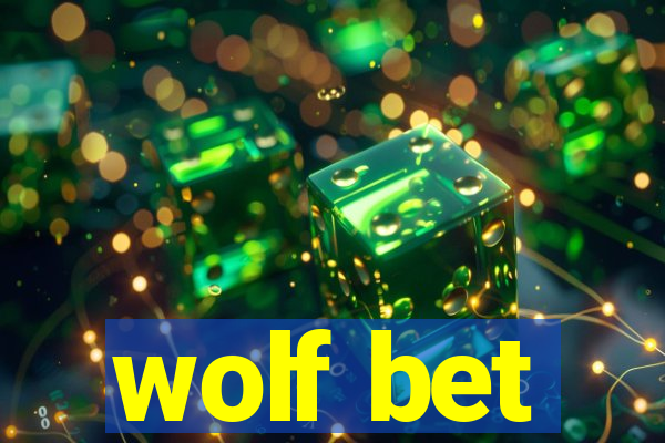 wolf bet