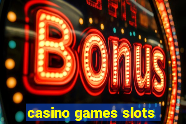 casino games slots