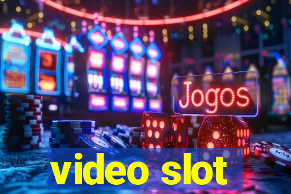 video slot