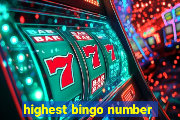 highest bingo number