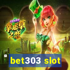 bet303 slot