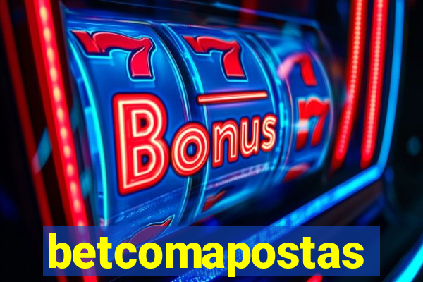 betcomapostas