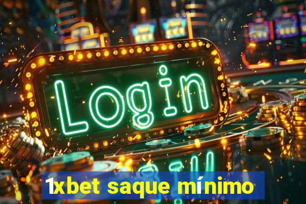 1xbet saque mínimo