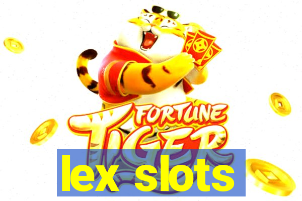 lex slots