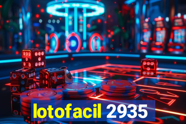 lotofacil 2935