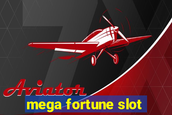 mega fortune slot