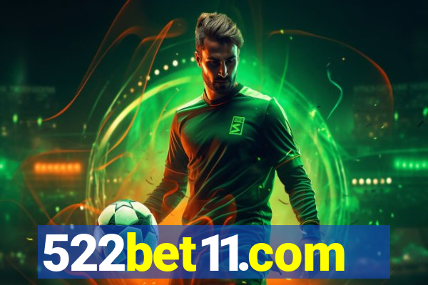 522bet11.com