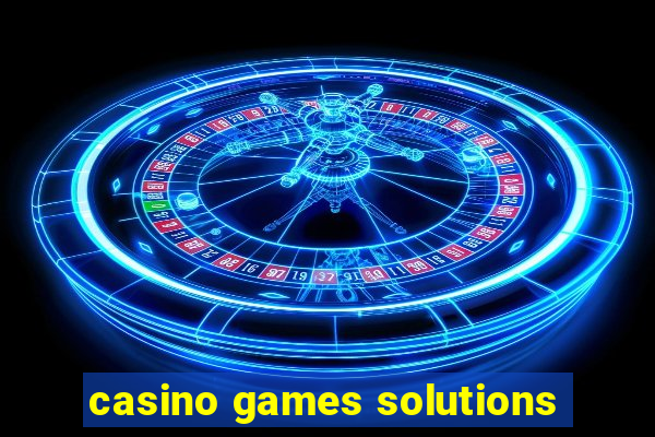 casino games solutions