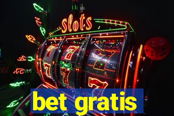 bet gratis