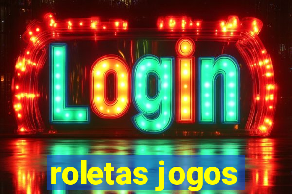 roletas jogos