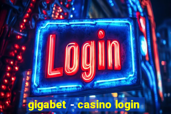 gigabet - casino login