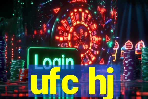 ufc hj