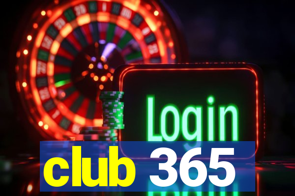 club 365