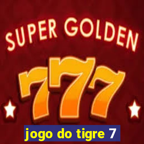 jogo do tigre 7