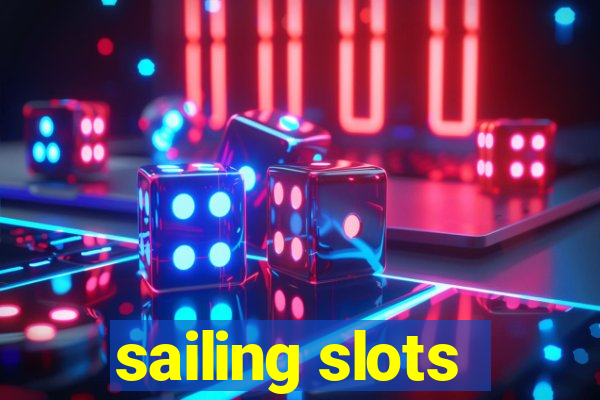 sailing slots