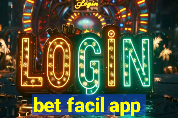 bet facil app