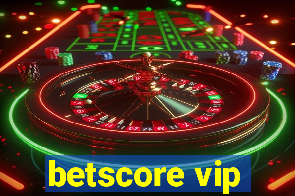 betscore vip