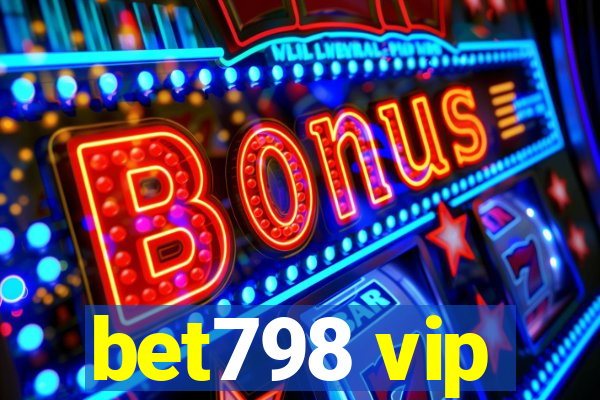 bet798 vip