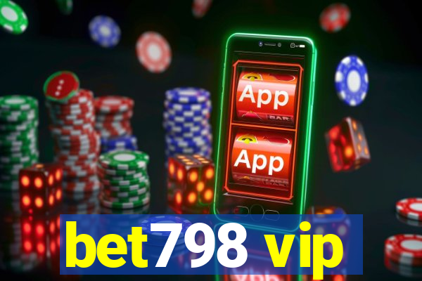 bet798 vip