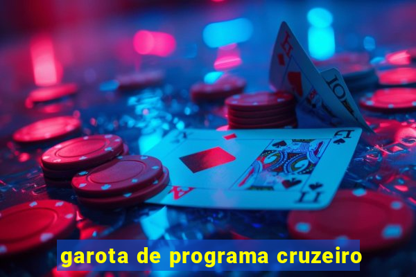 garota de programa cruzeiro