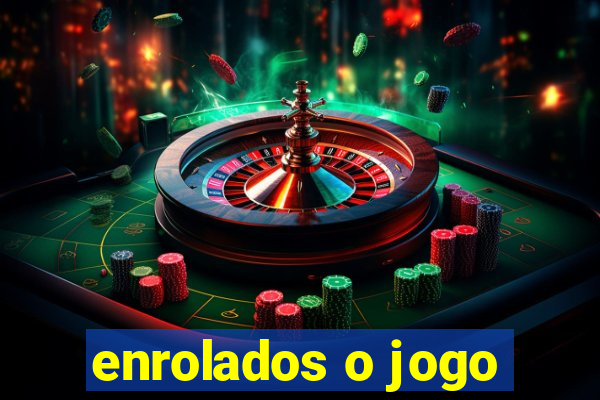 enrolados o jogo