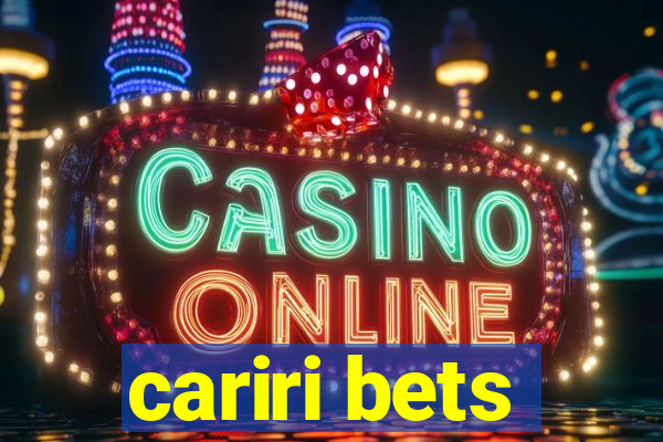 cariri bets