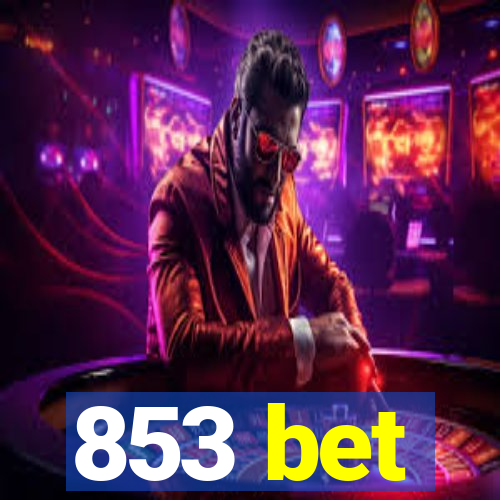 853 bet