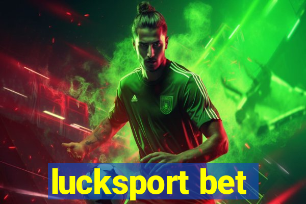 lucksport bet