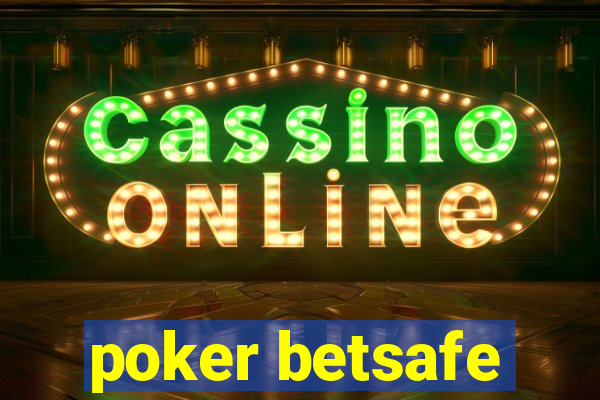 poker betsafe