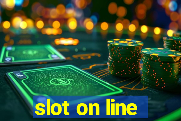 slot on line