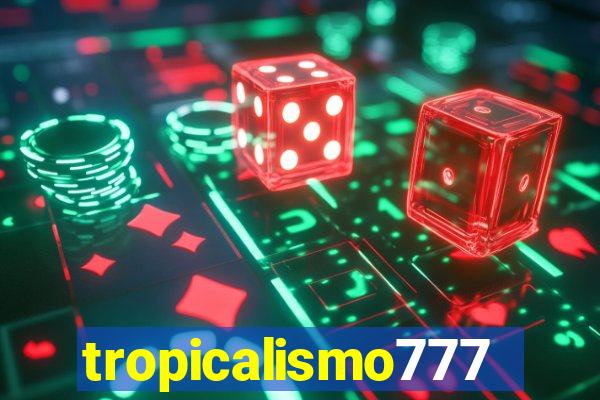 tropicalismo777lg.com