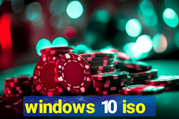 windows 10 iso