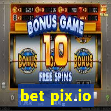 bet pix.io