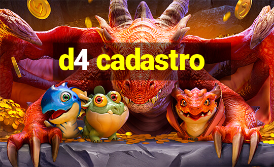 d4 cadastro