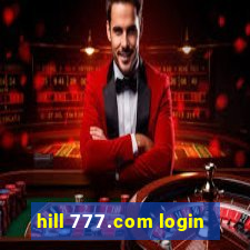 hill 777.com login