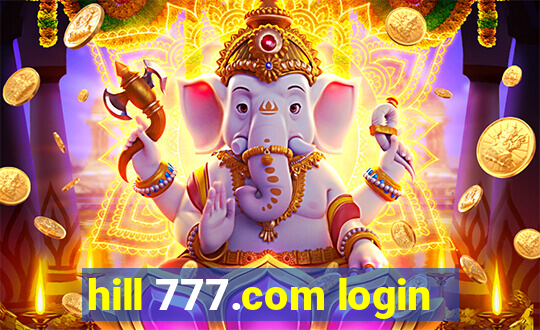 hill 777.com login