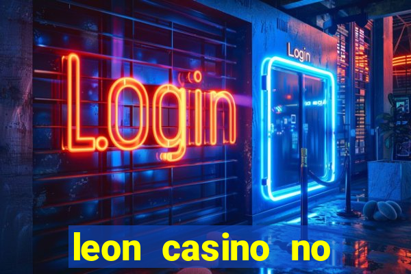 leon casino no deposit bonus