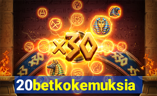 20betkokemuksia