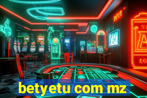 betyetu com mz