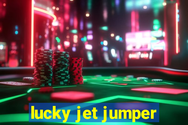 lucky jet jumper