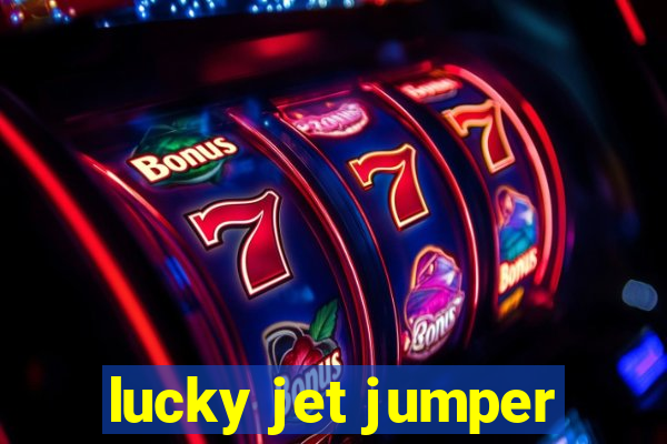 lucky jet jumper