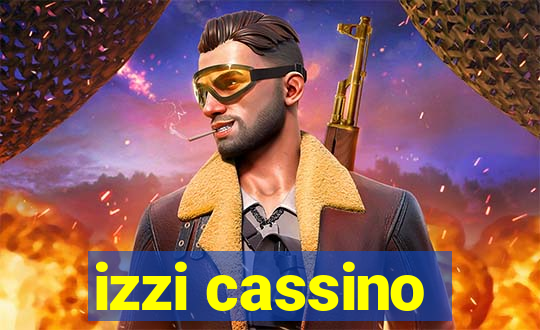 izzi cassino