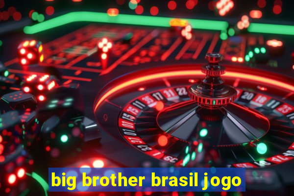 big brother brasil jogo