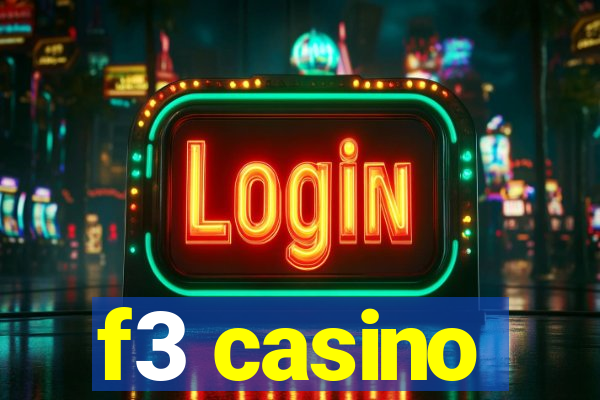 f3 casino