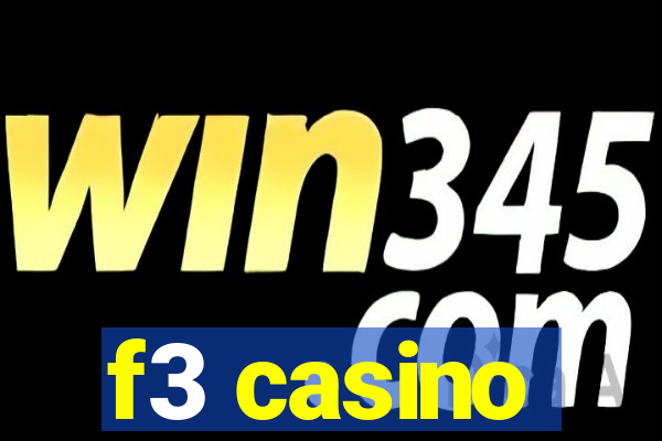 f3 casino