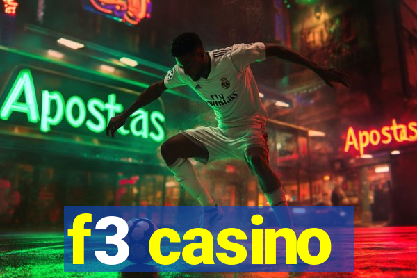 f3 casino