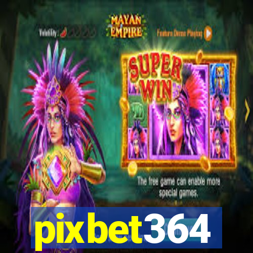 pixbet364