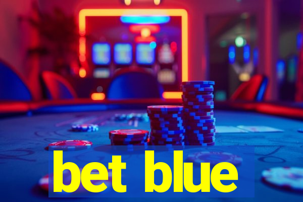 bet blue