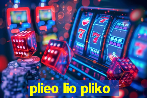 plieo lio pliko