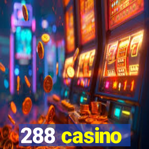 288 casino